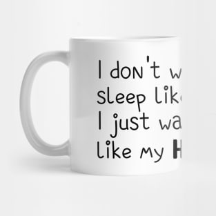 Sleep like my husband Mug